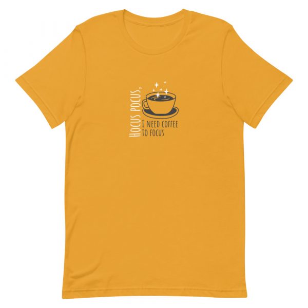 Shirt With Saying - unisex staple t shirt mustard front 6284638e5a082