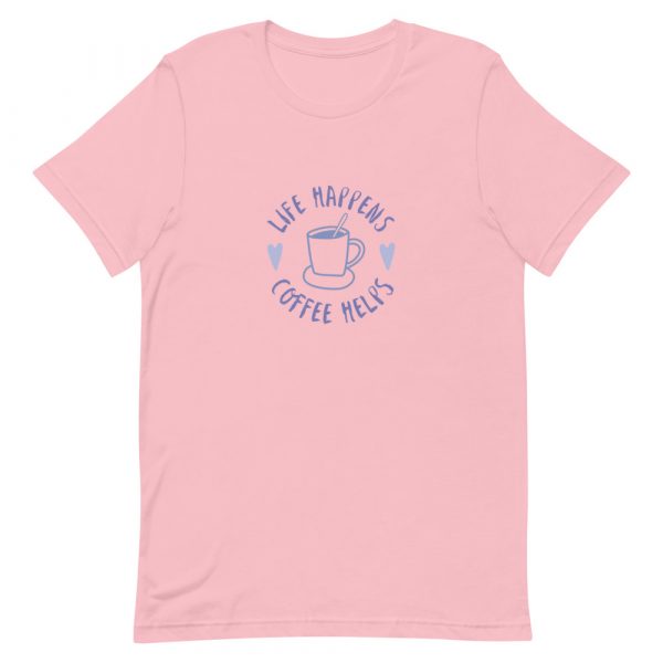 Shirt With Saying - unisex staple t shirt pink front 62888d8e7fd41