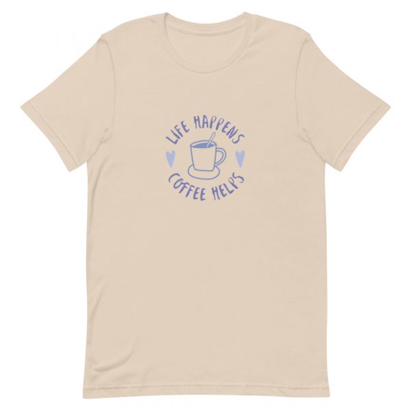 Shirt With Saying - unisex staple t shirt soft cream front 62888d8e81008