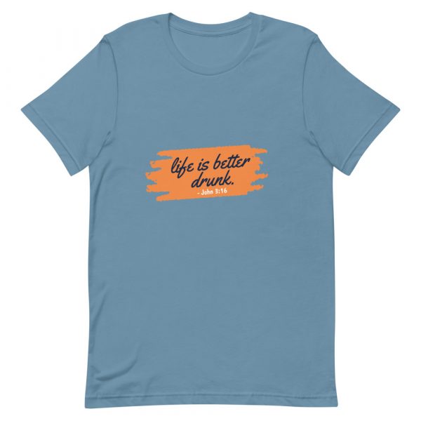 Shirt With Saying - unisex staple t shirt steel blue front 626f5c23cdfce