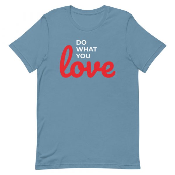 Shirt With Saying - unisex staple t shirt steel blue front 6273624f5c811