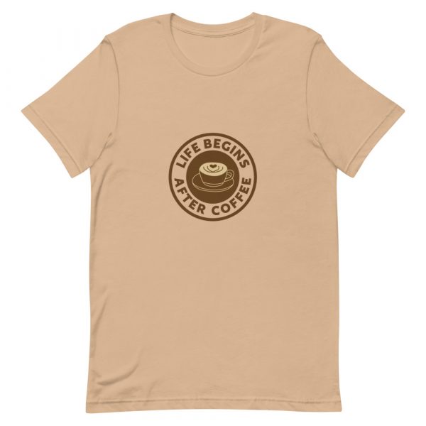 Shirt With Saying - unisex staple t shirt tan front 62845a7dcaff7