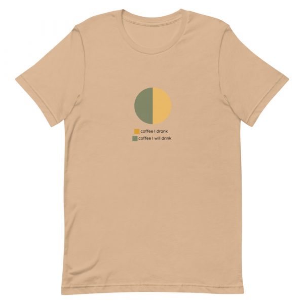 Shirt With Saying - unisex staple t shirt tan front 6288924dc3d80