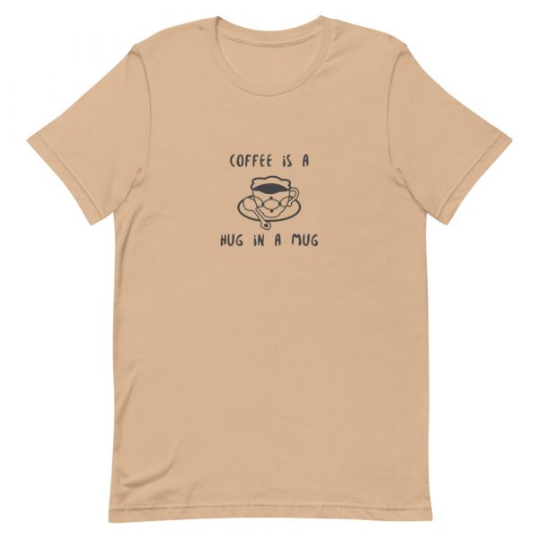 Shirt With Saying - unisex staple t shirt tan front 62889473f1be7