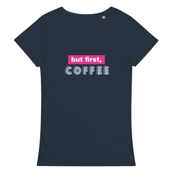 Shirt With Saying - womens basic organic t shirt french navy front 628727353210c