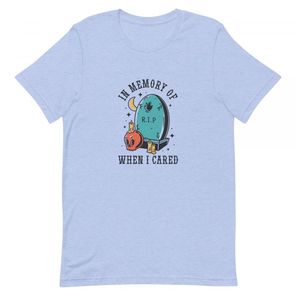 Shirt With Saying - unisex staple t shirt heather blue front 6309cf59bf77f